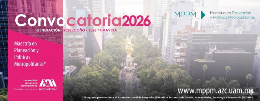 Convocatoria 2026  Maestría en Planeación y Políticas Metropolitanas